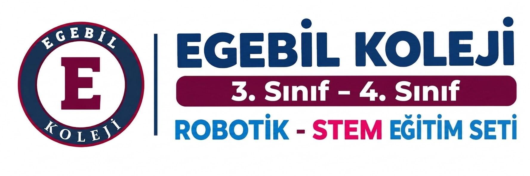 Adıyaman Egebil Koleji 3. Sınıf ve 4. Sınıf Robotik -Stem Eğitim Seti