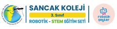 Sancak Koleji 3.Sınıf Robotik -Stem Eğitim Seti